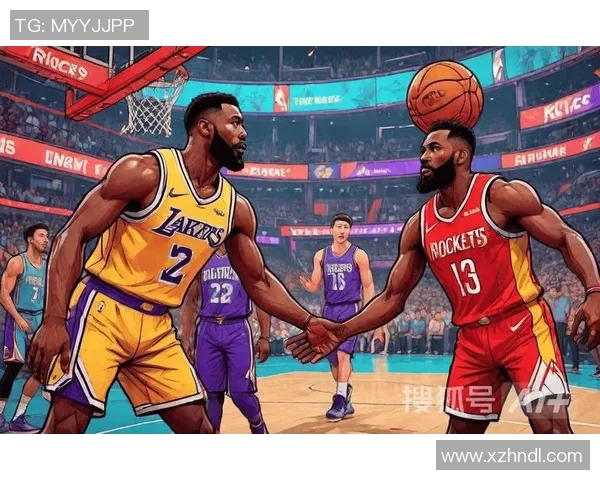 湖人对决火箭精彩赛事回顾与分析揭示球队未来发展潜力